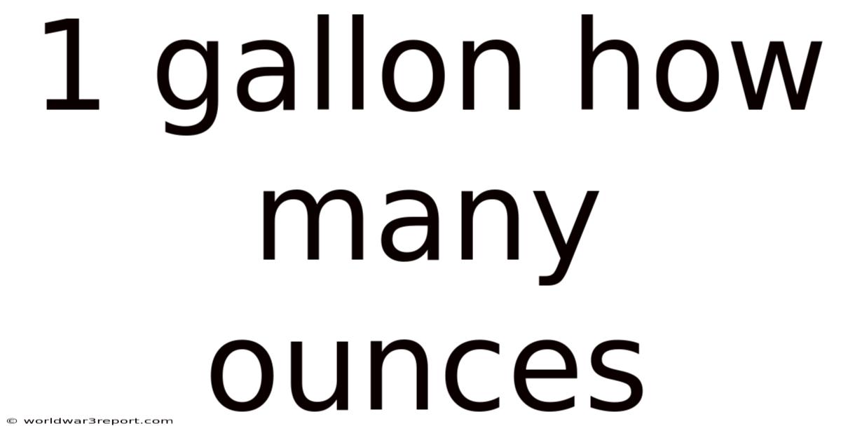 1 Gallon How Many Ounces