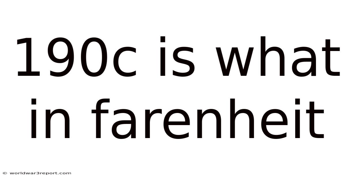 190c Is What In Farenheit