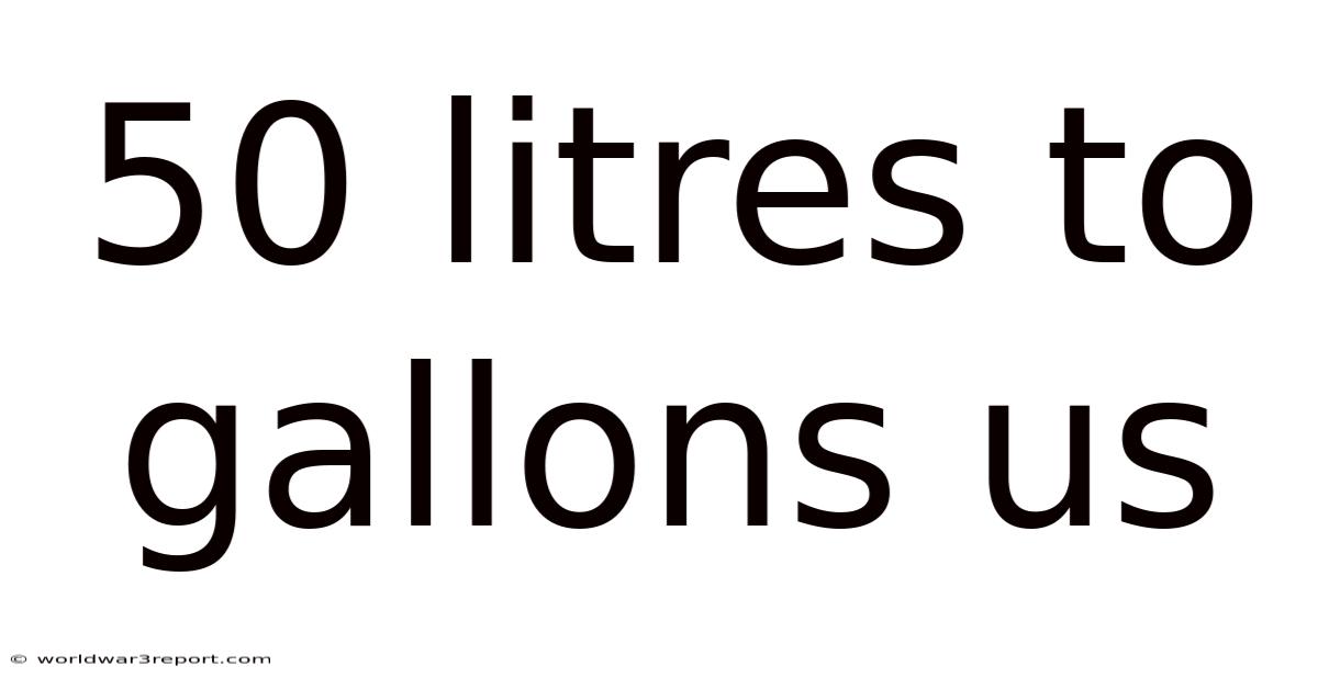 50 Litres To Gallons Us