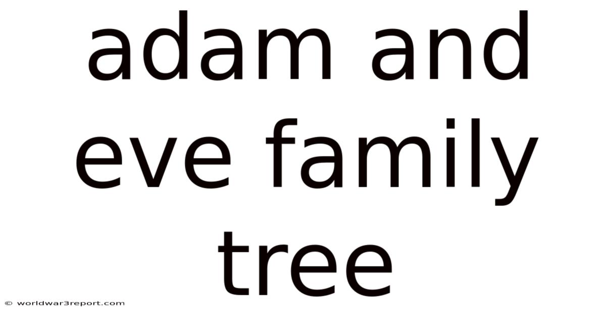 Adam And Eve Family Tree