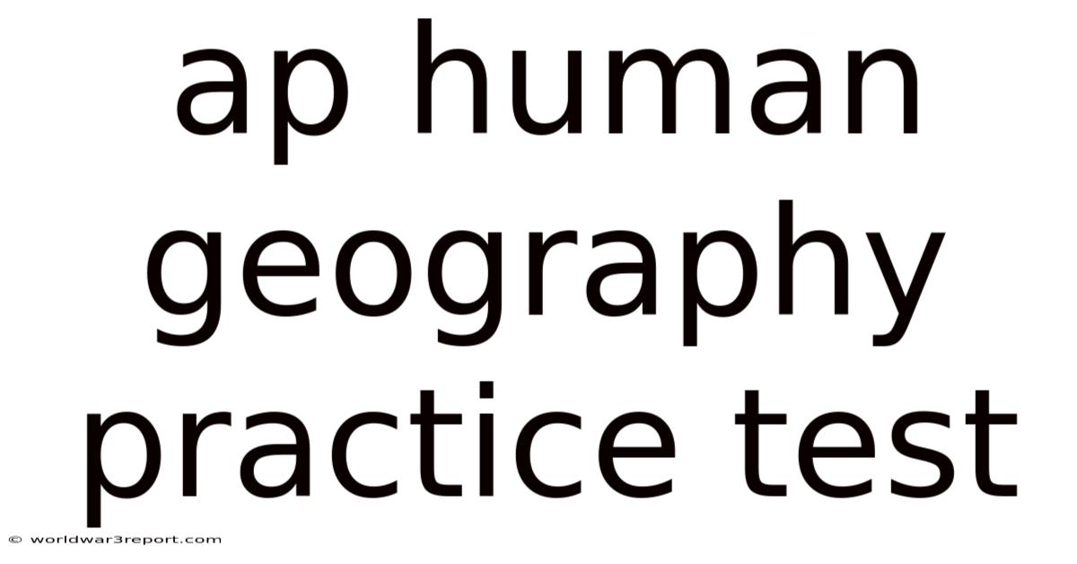 Ap Human Geography Practice Test