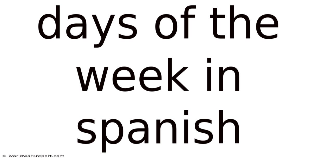 Days Of The Week In Spanish