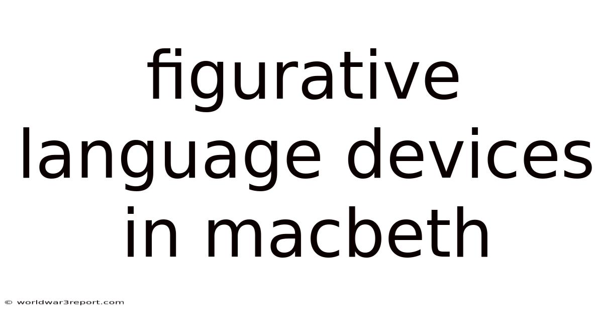 Figurative Language Devices In Macbeth