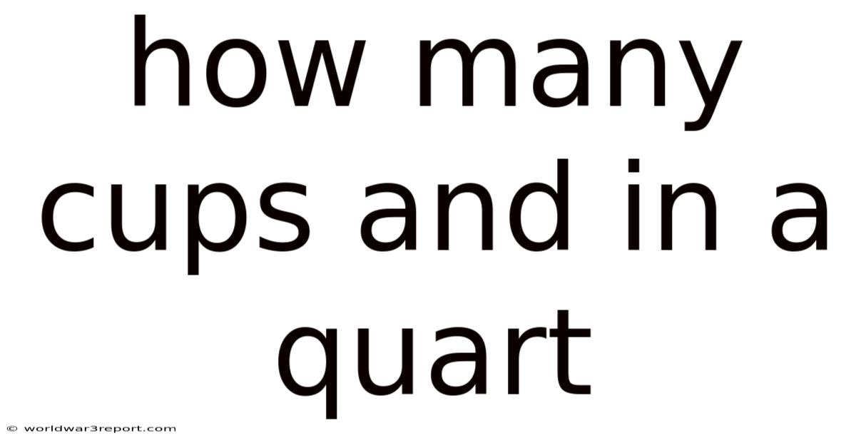 How Many Cups And In A Quart