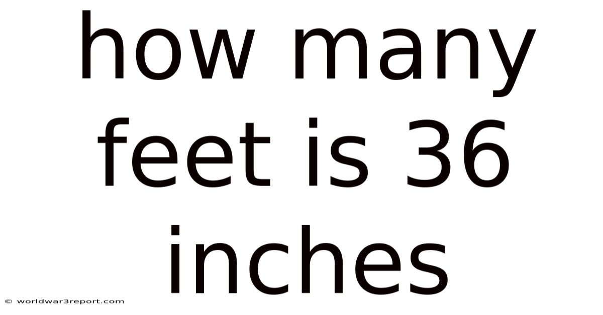 How Many Feet Is 36 Inches
