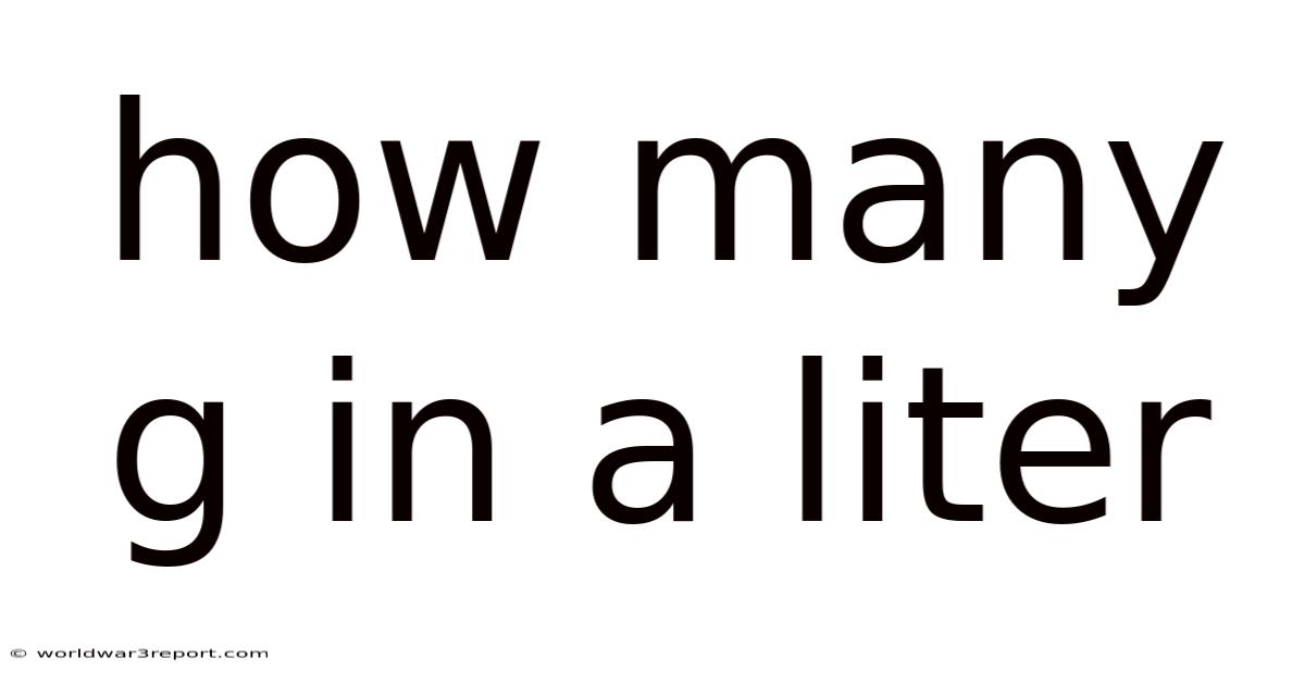 How Many G In A Liter