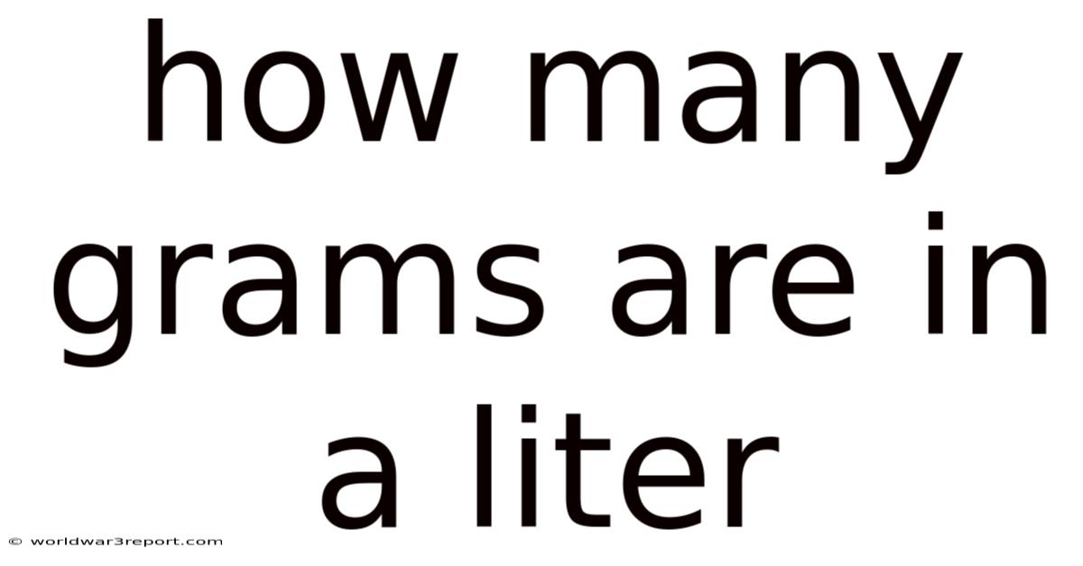 How Many Grams Are In A Liter