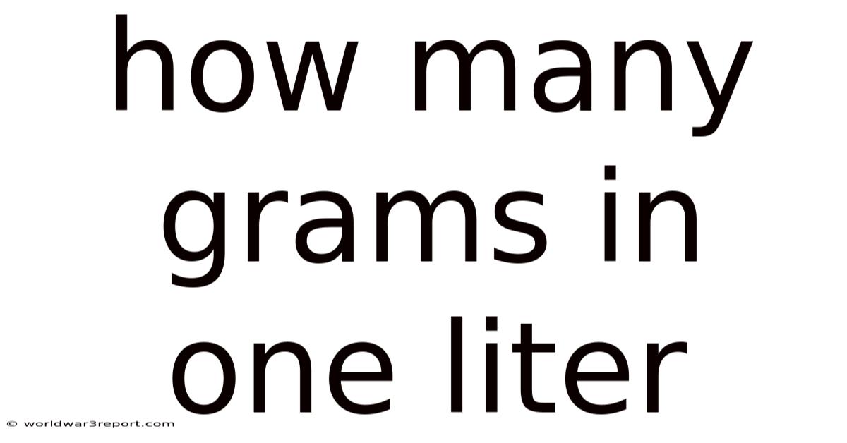 How Many Grams In One Liter