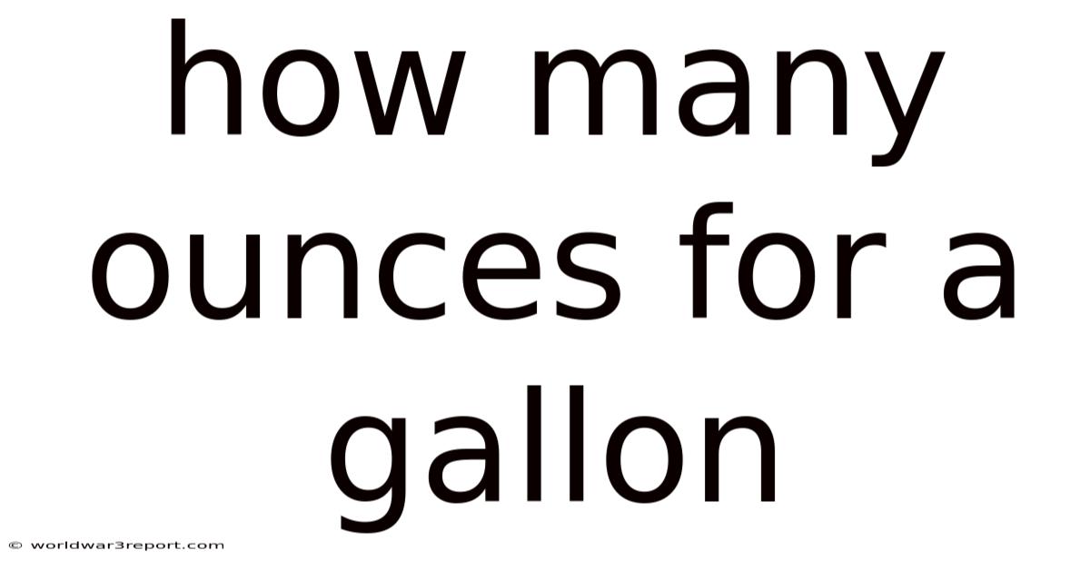 How Many Ounces For A Gallon