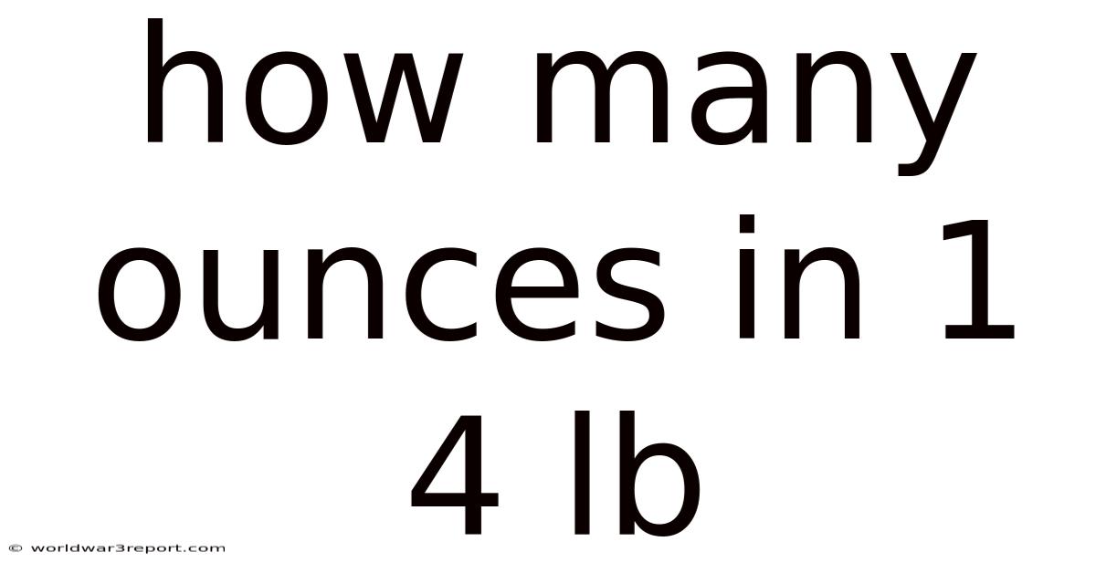 How Many Ounces In 1 4 Lb