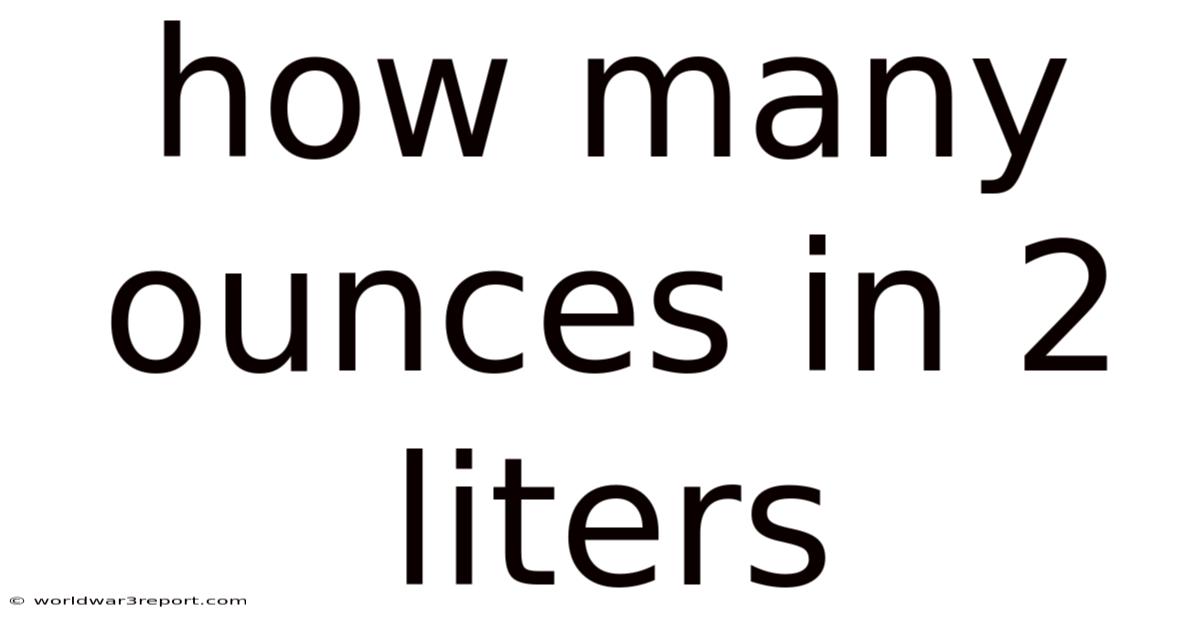 How Many Ounces In 2 Liters