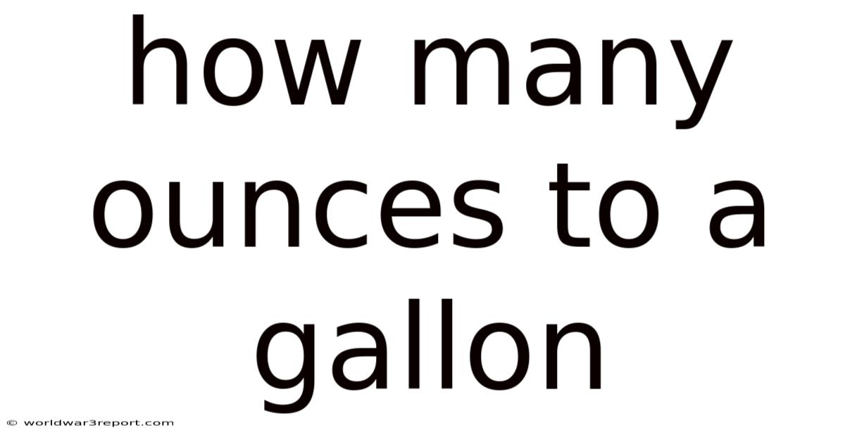 How Many Ounces To A Gallon