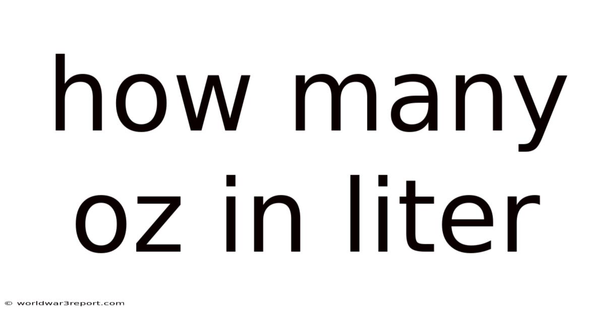 How Many Oz In Liter