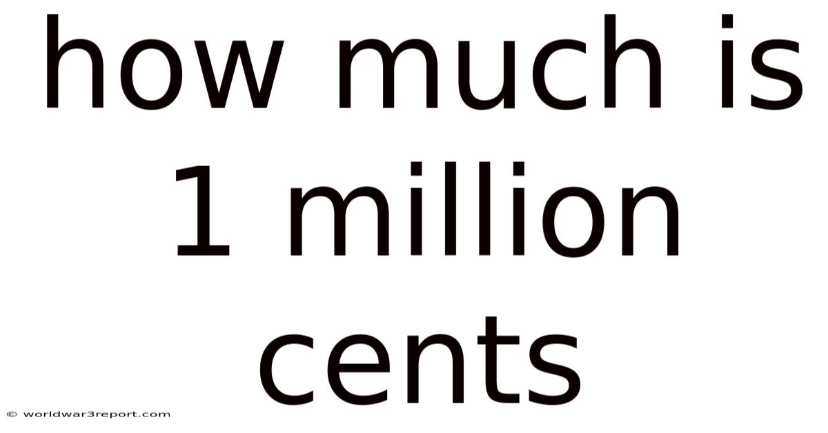 How Much Is 1 Million Cents