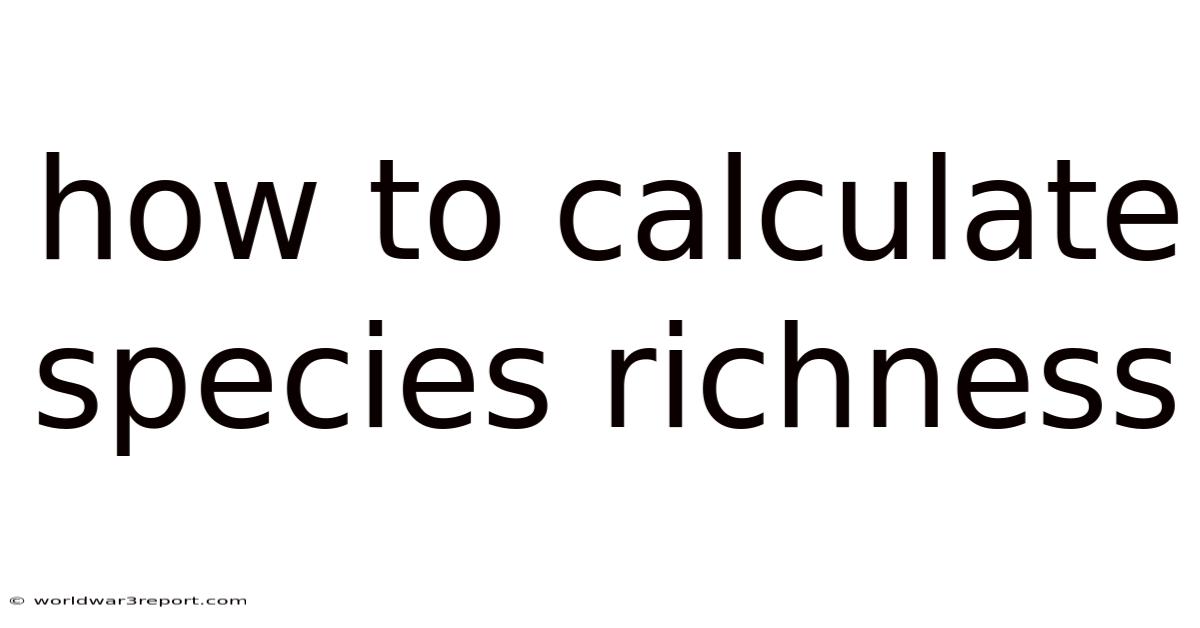 How To Calculate Species Richness