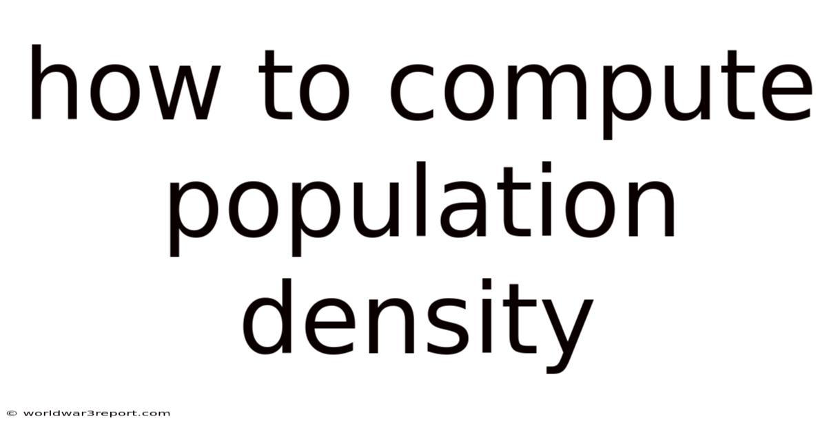 How To Compute Population Density