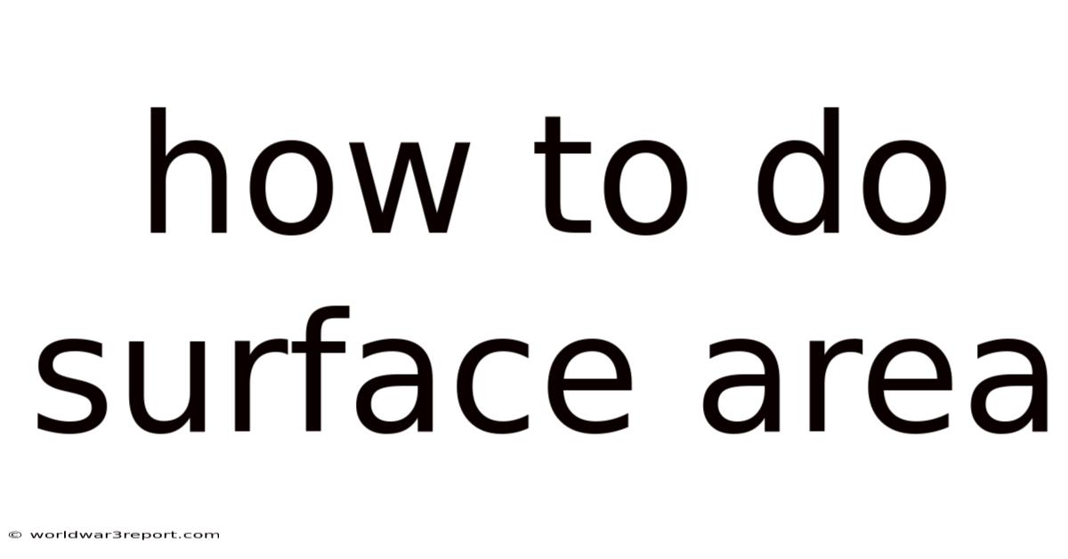 How To Do Surface Area