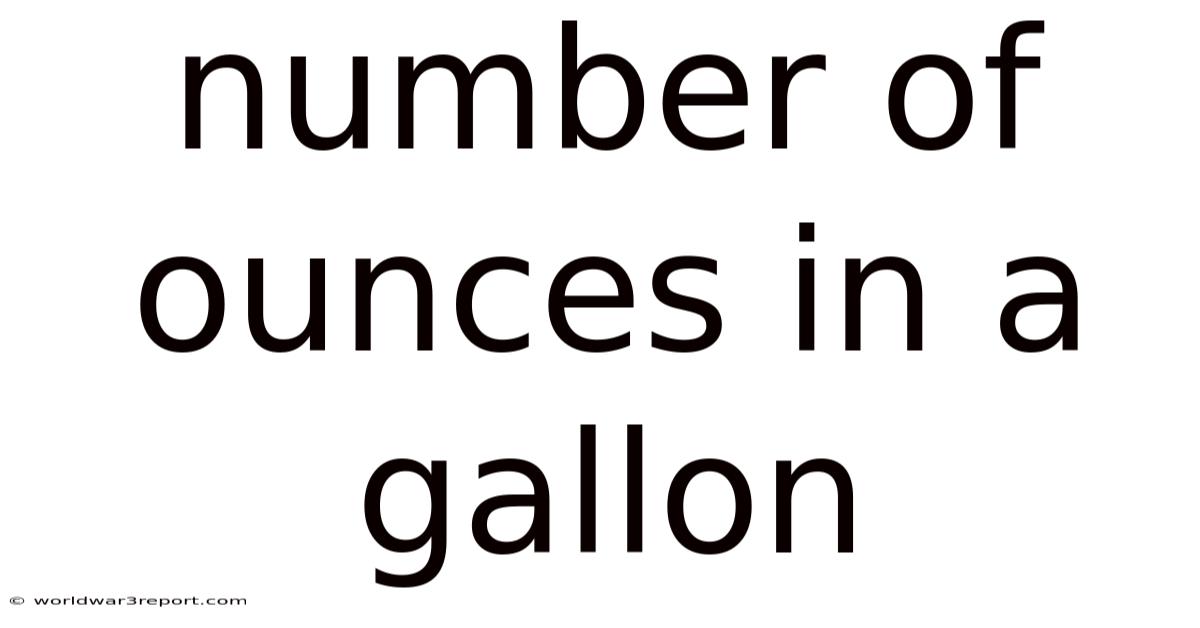 Number Of Ounces In A Gallon