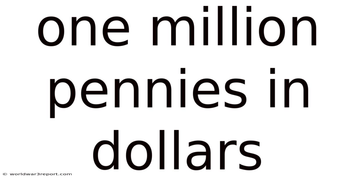 One Million Pennies In Dollars