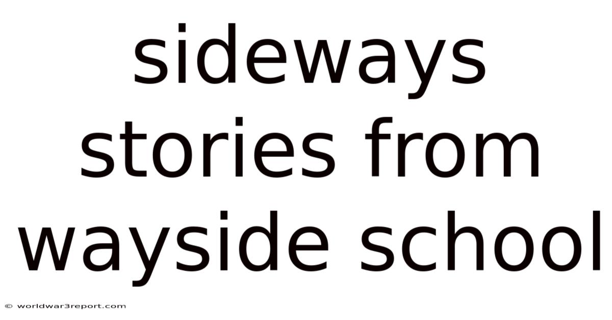 Sideways Stories From Wayside School