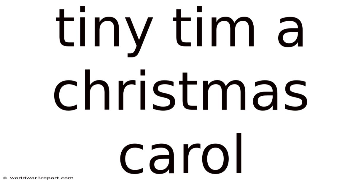 Tiny Tim A Christmas Carol