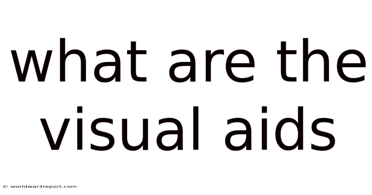 What Are The Visual Aids