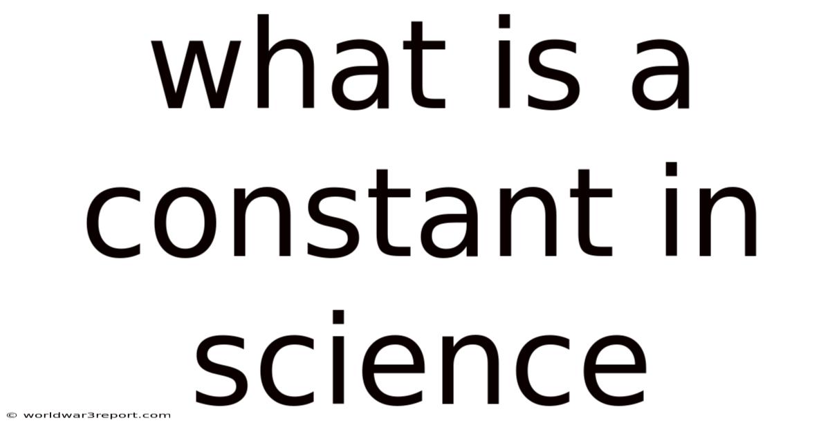What Is A Constant In Science