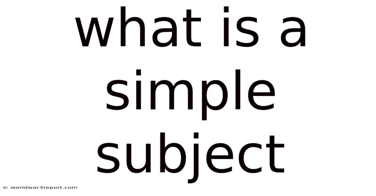 What Is A Simple Subject