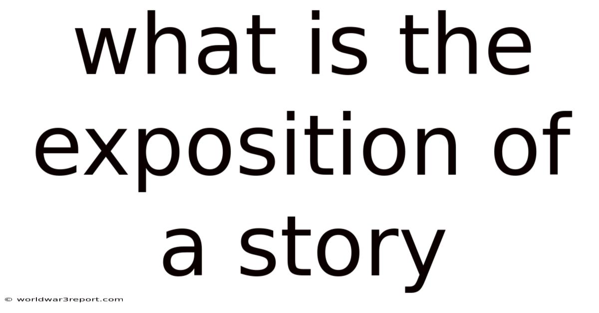 What Is The Exposition Of A Story